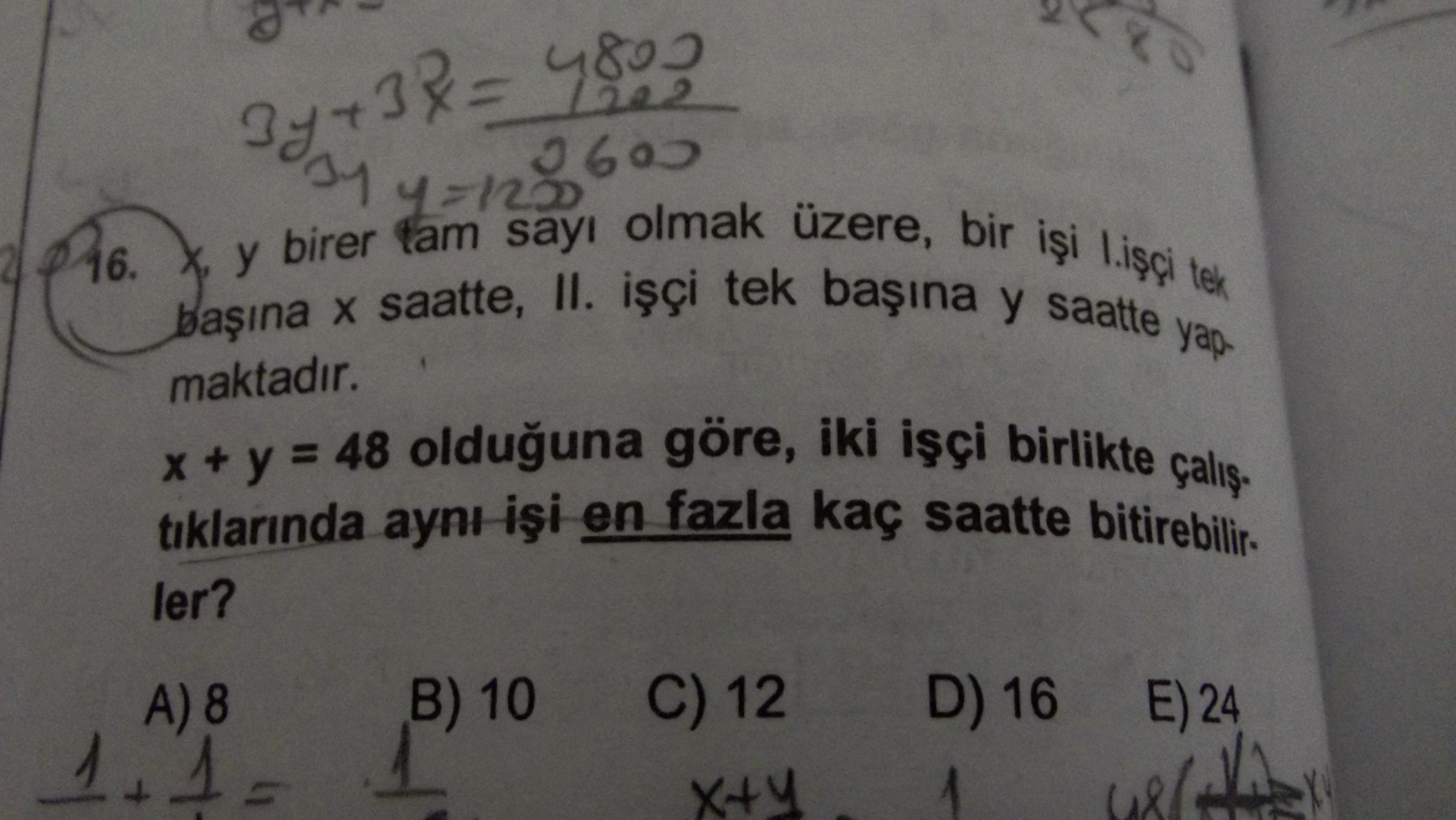 İşçi sorusu (x+y=48)